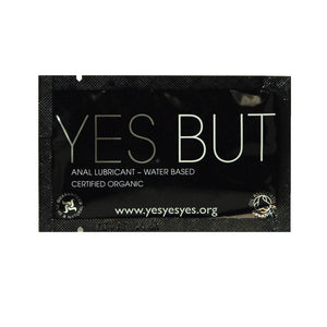7ml Sachet - YES BUT Anal Lubricant